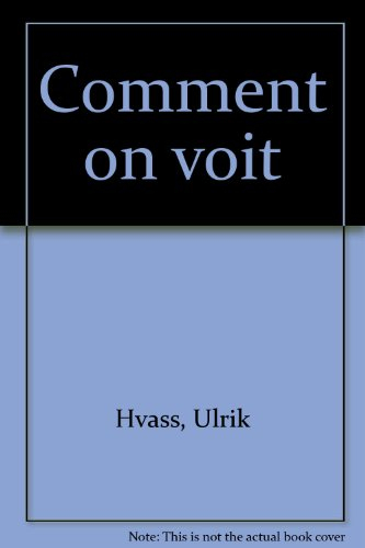 Comment on voit