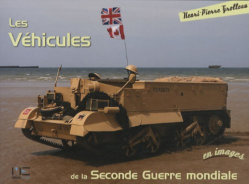 Les véhicules de la Seconde Guerre mondiale