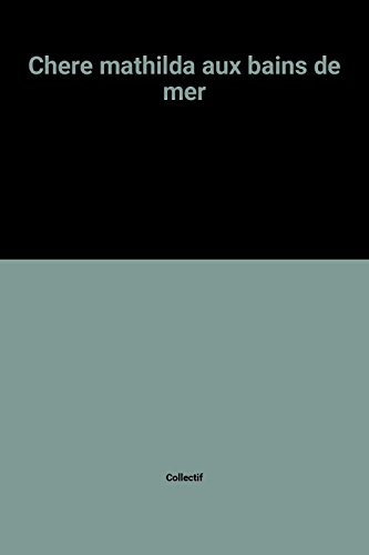 Chère Mathilda s'en va-t'en ville