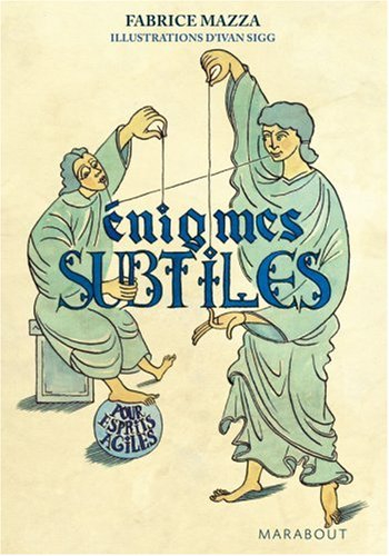Enigmes subtiles pour esprits agiles