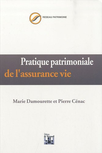 Pratique patrimoniale de l'assurance-vie