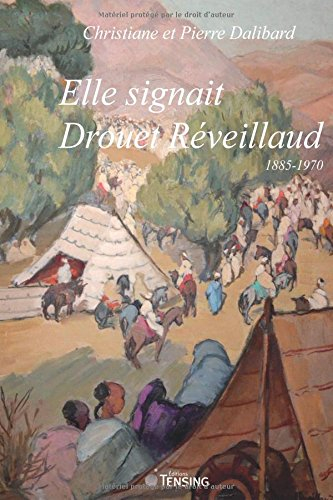 Elle signait Drouet Réveillaud : 1885-1970