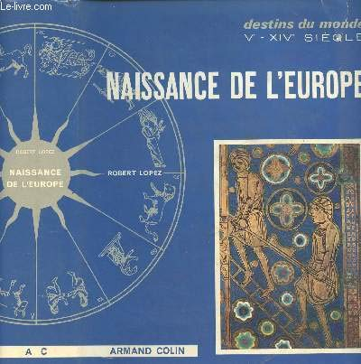 Naissance de l'Europe 5e-14e siècle