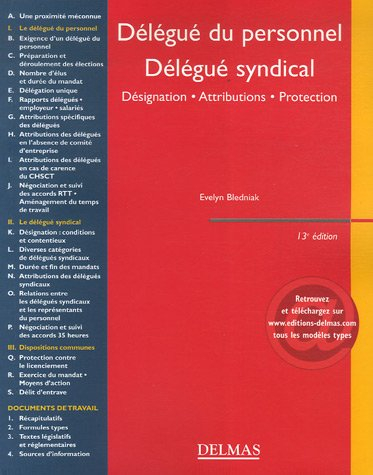 Délégué du personnel, délégué syndical : désignation, attributions, protection