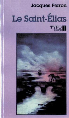 Le Saint Elias *** Voir Via Medias