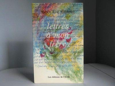 Lettres à Mon Frère