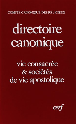 directoire canonique : vie consacrée et sociétés de vie apostolique