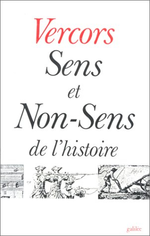 Sens et non-sens de l'histoire