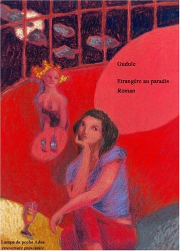 Etrangère au paradis