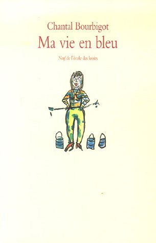 Ma vie en bleu