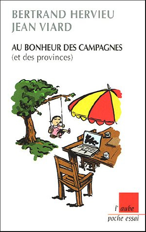 au bonheur des campagnes (et des provinces)