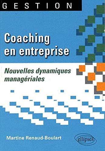Coaching en entreprise : nouvelles dynamiques managériales