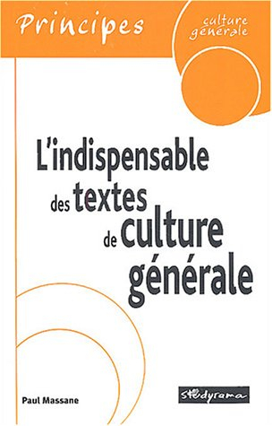 L'indispensable des textes de culture générale