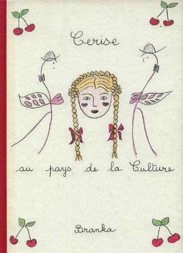 Cerise au pays de la culture