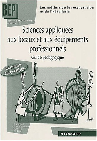 Sciences appliquées aux locaux et aux équipements professionnels, seconde et terminale BEP : guide p
