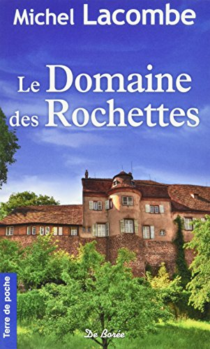 Le domaine des Rochettes
