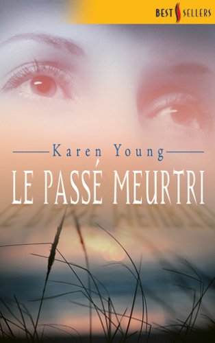 Le passé meurtri