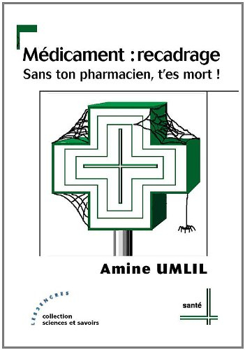 Médicament : recadrage : sans ton pharmacien, t'es mort !