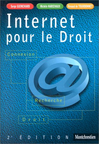 Internet pour le droit : connexion, recherche, droit