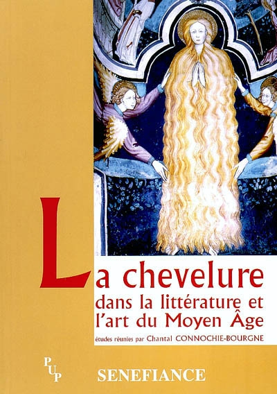 La chevelure, dans la littérature et l'art du Moyen Age : actes du 28e colloque du CUER MA, 20, 21 e