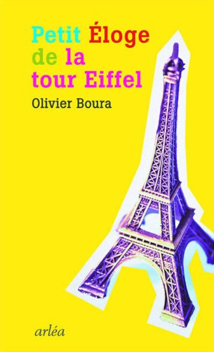 Petit éloge de la tour Eiffel