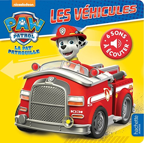 La Pat' Patrouille : les véhicules