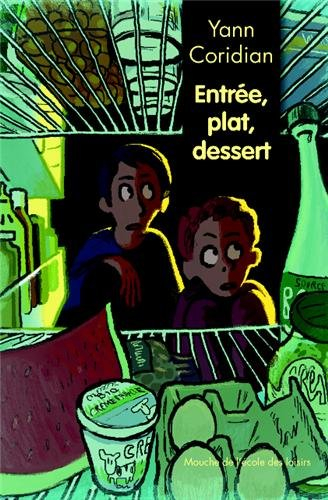 Entrée, plat, dessert