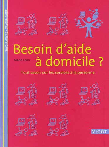 Besoin d'aide à domicile ? : tout savoir sur les services à la personne