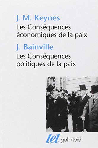 Les conséquences économiques et politiques de la paix. Les conséquences politiques de la paix