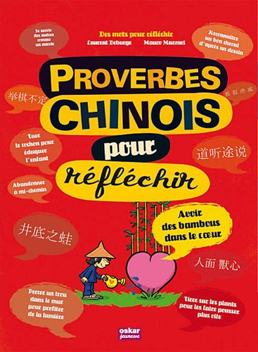 Proverbes chinois pour réfléchir
