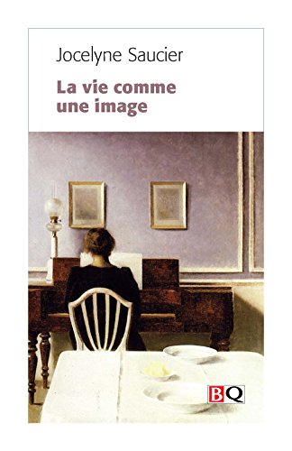La vie comme une image