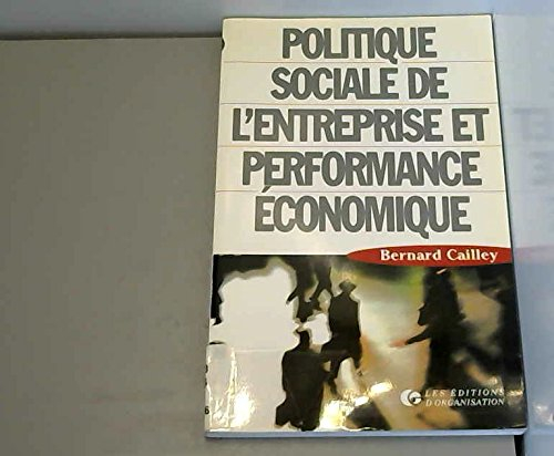 Politique sociale de l'entreprise et performance économique