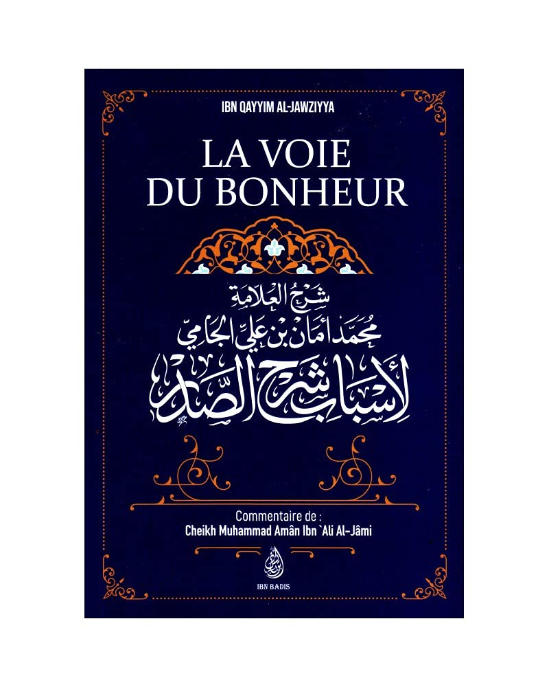 La Voie Du Bonheur, D'Ibn Qayyim Al-Jawziyya
