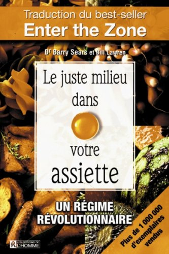 le juste milieu dans votre assiette