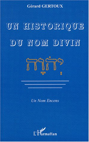 Un historique du nom divin - Un Nom Encens