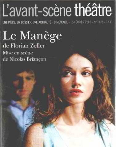 Avant-scène théâtre (L'), n° 1178. Le manège