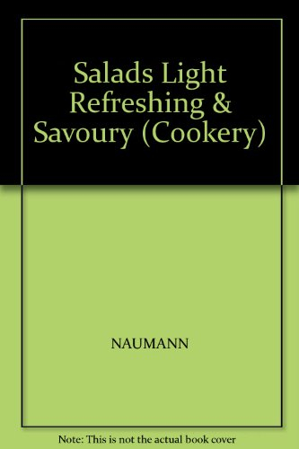 salads light refreshing & savoury