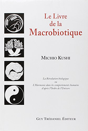 livre de la macrobiotique (le)