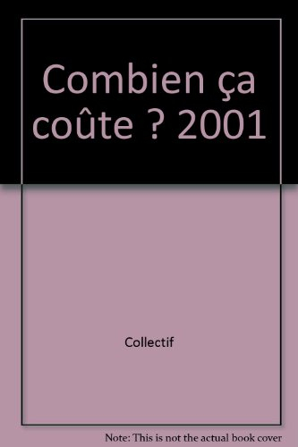 Combien ça coûte 2001