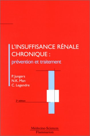 L'insuffisance rénale chronique : prévention et traitement