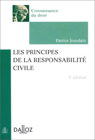 Les principes de la responsabilité civile