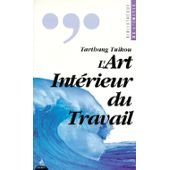 L'Art intérieur du travail