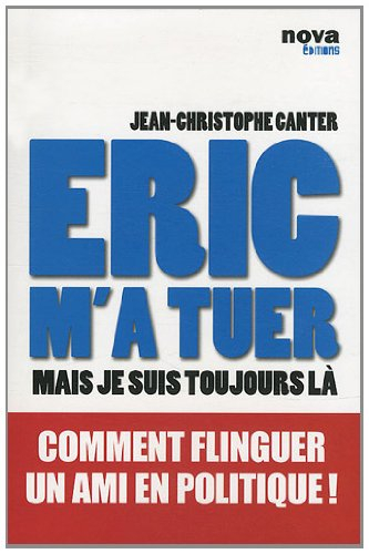 Eric m'a tuer, mais je suis toujours là