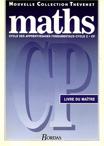 mathématiques, cycle des apprentissages fondamentaux, cp : cycle 2. livre du maître