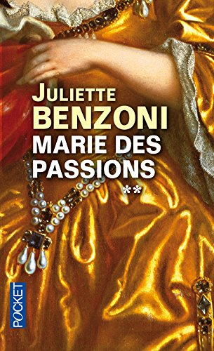 Marie. Vol. 2. Marie des passions