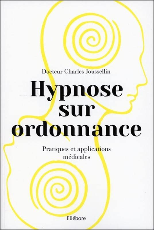 Hypnose sur ordonnance : pratiques et applications médicales