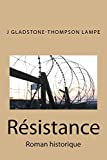 Resistance: Roman historique