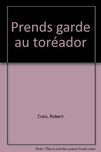 Prends garde au toréador