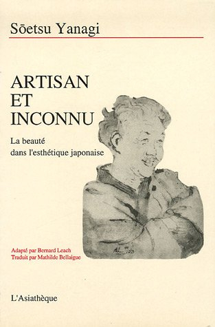 Artisan et inconnu : perception de la beauté dans l'esthétique japonaise