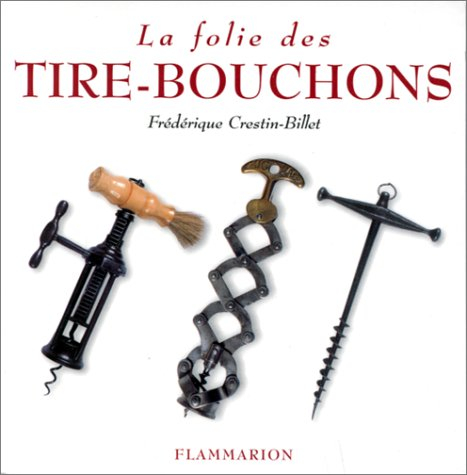 La folie des tire-bouchons